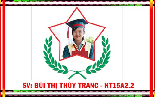 Chúc mừng sinh viên Bùi Thị Thùy Trang - Lớp KT15A2.2 đã đạt thành tích học tập và rèn luyện Xuất sắc toàn khóa